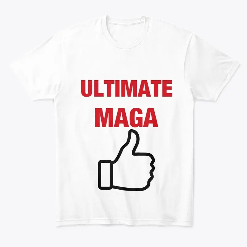 Ultimate MAGA Shirt