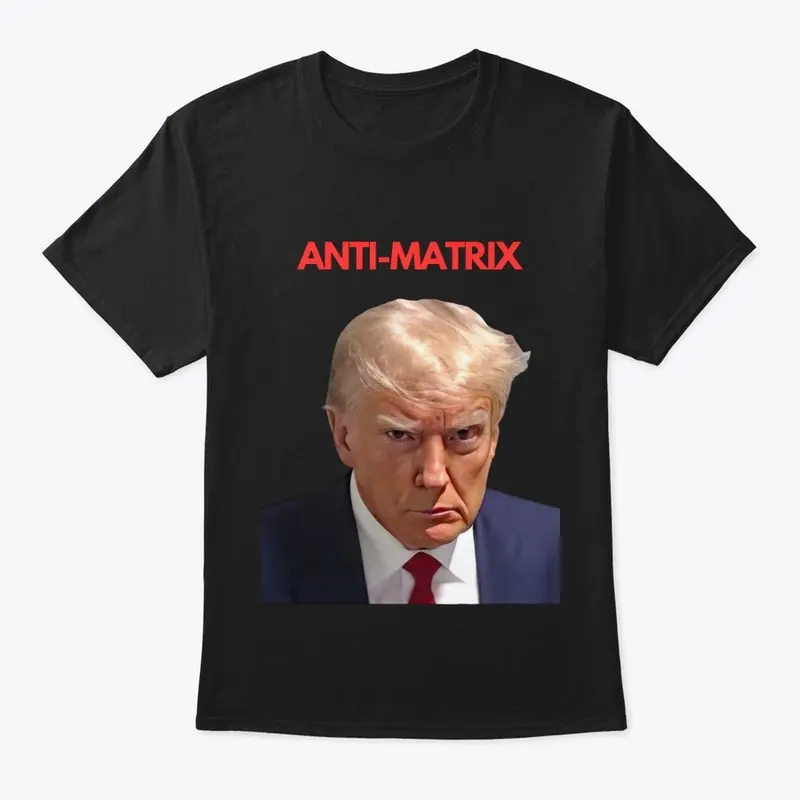 ANTI-MATRIX Trump